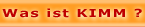 Was ist KIMM ?